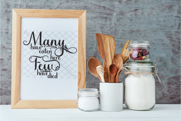Many Have Eaten Here - Few Have Died SVG: A Design Asset