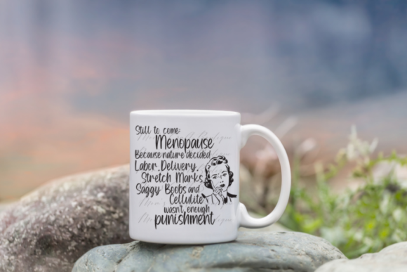Still to Come: Menopause-Punishment SVG for Creative Projects